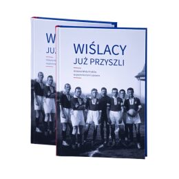 Książka "Wiślacy już przyszli"