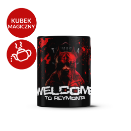 Kubek magiczny "WELCOME TO REYMONTA"